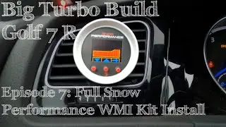 Big Turbo Golf 7 R Build Ep 7: How to Install Snow Performance Water and Methanol kit ( R , GTI )