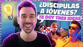 Tres ideas para discipular a los j&oacute;venes - Itiel Arroyo