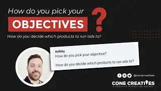 How to choose the right Campaign Objectives?