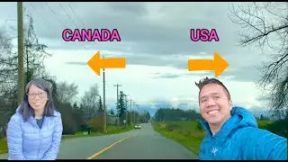 0 Ave Canada Border / We accidentally crossed the US border
