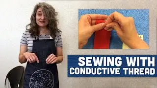 Sewing with Conductive Thread