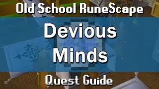 [OSRS] Devious Minds Quest Guide