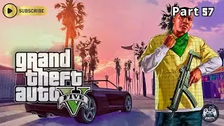 Grand Theft Auto V | Part 57 &ndash; Multi Target Assassination