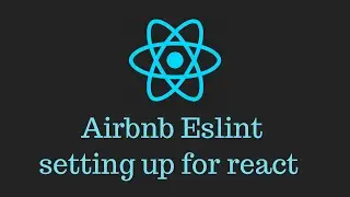 React JS crash course tutorial 15 - Airbnb Eslint setting up for react