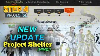 Project Shelter Land STEP (4) Explanation || Lifeafter || Hindi Video With Avn Captain