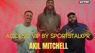 ACCESO VIP - AKIL MITCHELL