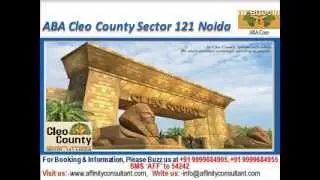 Aba corp cleo county @09999684905 apartments sector 121 noida