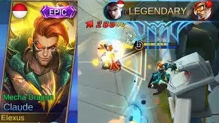 Claude Epic Skin MECHA DRAGON Full Legendary Gameplay - Mobile Legends