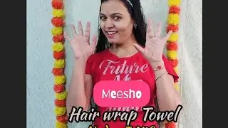Hair towel wrap//#ytshorts //#meesho easy to wrap//#tryon #review //