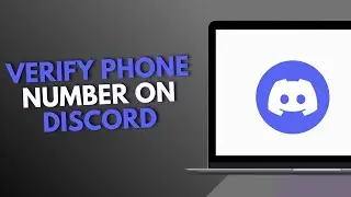 How to Verify Phone Number on Discord