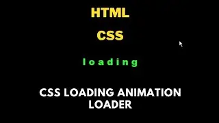 CSS loading text animation loader in html and css #css #html #tutorial