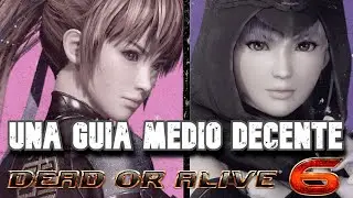 A Half Decent Guide: Dead or Alive 6 (SPANISH Version)