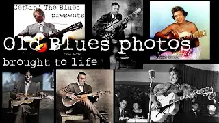 Old Blues Photos Brought to Life (Electric Delta Blues Music)