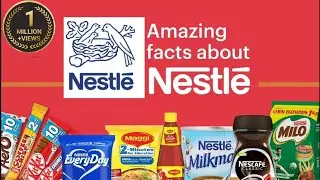 Nestle | Maggi | 10 Amazing Facts about FMCG Brand | History and Growth