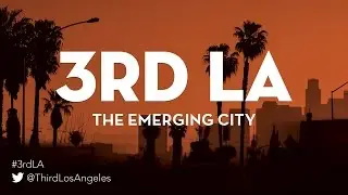 3rdLA: City on Demand: Technology and the New Shape of American Urbanism