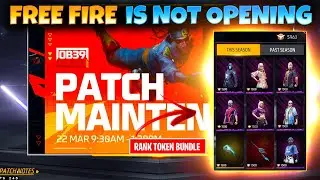 Free Fire is Not Opening Today 😭😰 - 22 MARCH FREE FIRE OB39 UPDATE FULL DETAILS
