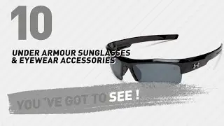 Under Armour Sunglasses & Eyewear Accessories // New & Popular 2017