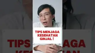 tips menjaga kesehatan ginjal | Dr. Tirta #kesahatan #edukasi #drtirta