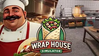 Wrap House Simulator | Отличный симулятор ресторана
