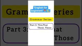 Learning This That These Those | Basic English Grammar #Shorts#englishgrammar