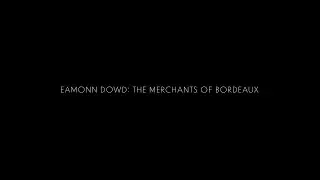 The Merchants of Bordeaux: Eamonn Dowd & The Racketeers Featuring Eamon Carr