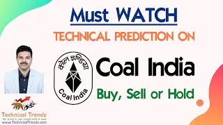 Want to know the future of Coal India? Must watch to find out its technical predictions!
