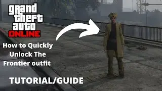 GTA Online: How to Quickly Unlock The Frontier Outfit - TUTORIAL/GUIDE