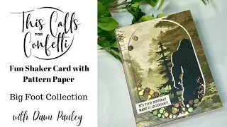 Big Foot Shaker Card | This Calls for Confetti Big Foot Collection