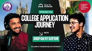 Williams College & CMU Qatar Admit from Nepal | Full Ride Scholarship Journey ft. Anupam Nyaupane