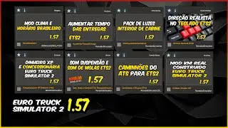 TODOS MEUS MODS ATUALIZADOS para ETS2 1.57 + DE 10 MODS Compilados DOS V&Iacute;DEOS