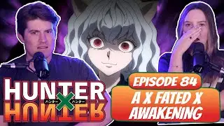 PITOU IS A MONSTER! | Hunter x Hunter Reaction | Ep 84, &ldquo;A &times; Fated &times; Awakening&rdquo;