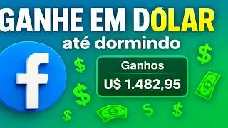💲👉 GANHE EM  D&Oacute;LAR 💵 NO FACEBOOK R&Aacute;PIDO  ( AT&Eacute; DORMINDO 😴)
