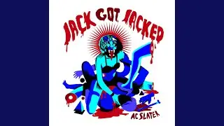 Jack Got Jacked (Dachi Remix)