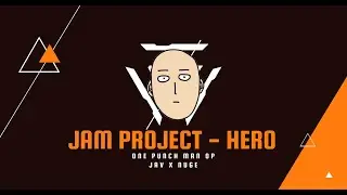 JAM PROJECT - HERO TV Ver. Acoustic Cover ( JAV x MrAnuge55 )
