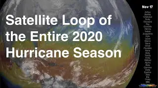 Satellite Loop of the Entire 2020 Hurricane Season