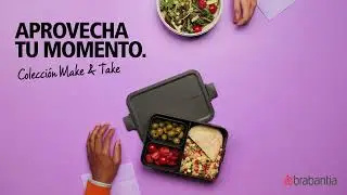 Aprovecha tu momento | Brabantia Make & Take
