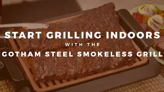 Start Grilling From The Comfort Of Your Kitchen With The Gotham Steel Indoor Smokeless Grill