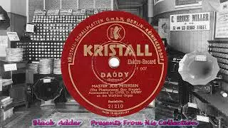 Master Joe Petersen - Daddy(1934)