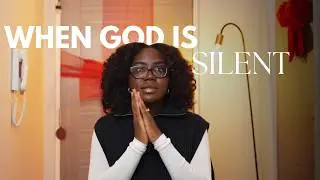 When God is silent | Understanding the Father heart of God