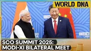World DNA LIVE: SCO Summit 2025: PM Modi Set for Key Meet With Xi Jinping | Modi-Xi Bilateral Meet