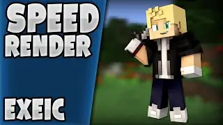 Speed Render // Exeic