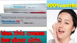 Dermikem OC+ ointment uses and side effects in telugu.Best ointment for skin allergies.