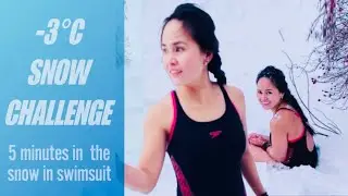 -3°C Snow Challenge | Winter Challenge | Swimsuit snow challenge | 5 Minutes in the  Snow Challenge