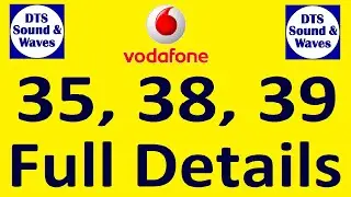 Vodafone All Rounder 35, 38, 39 Plan Full Details || DTS