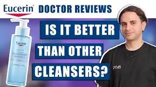 Eucerin DermatoClean Refreshing Cleansing Gel  | The Best Daily Face Wash? | Dr. Somji & Dr. Solomon