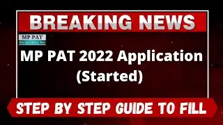MP PAT 2022 Application (Started) - How to Fill Officially MP PAT 2022 Application Form Online Mode