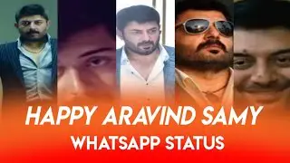 Happy Birthday ARAVIND SWAMY whatsapp status |by SAIVIS CREATED