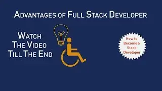 Full Stack Developer||Full Stack Developer: Benefits||Website Tutorials(Hindi)
