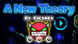 Geometry Dash [2.0] (Demon) - A New Theory by Gigarex | GuitarHeroStyles