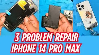 iPhone 14 Pro max 3 Problem Repair | Display | Battery | Back glass हिंदी में 🔥